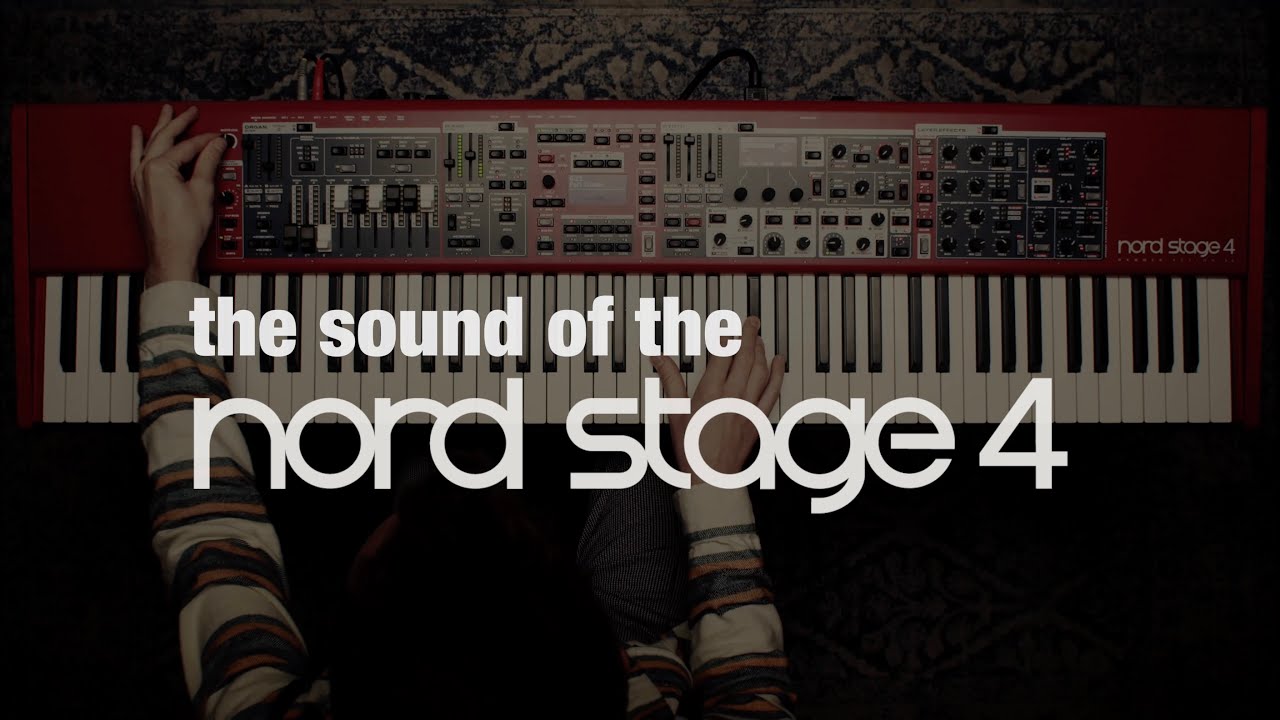 The Sound of the Nord Stage 4 ft J3PO - Pianos and Organs