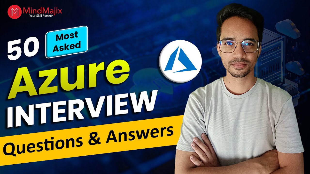 Top 50 Azure Interview Questions and Answers 2026 | MindMajix