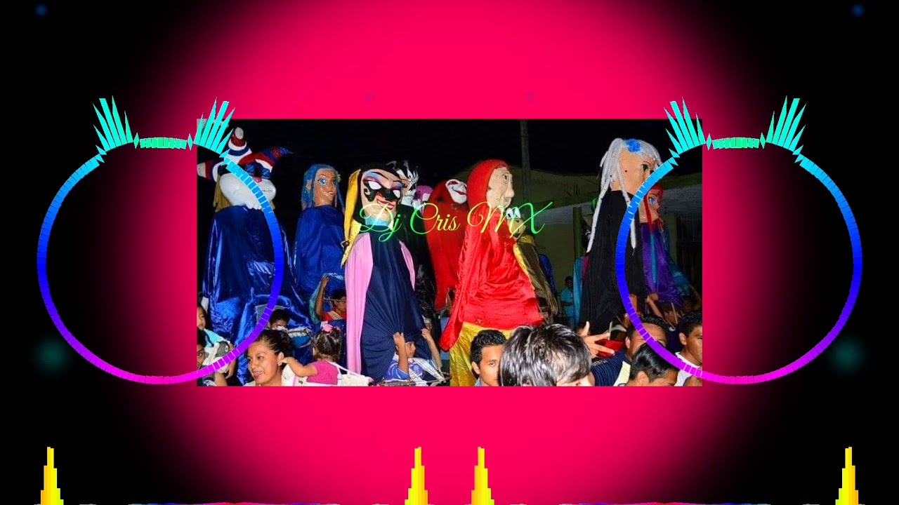 MOJIGANGAS SAN ANDRES TUXTLA REMIX- Cris MX Dj ((Descarga Full)) #Circuit