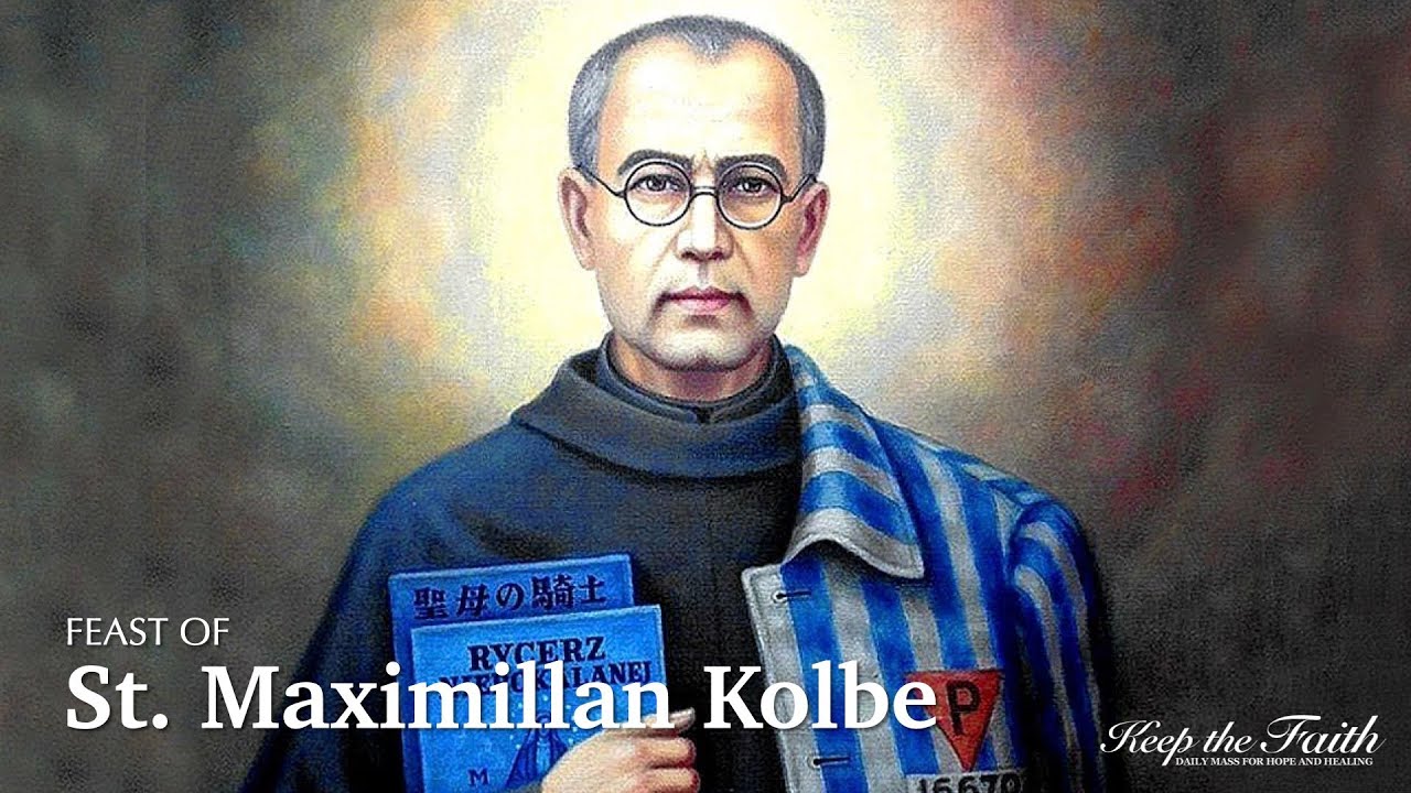 KEEP THE FAITH: Daily Mass for Hope and Healing | 14 Aug 2021, Memorial of St. Maximillian Kolbe