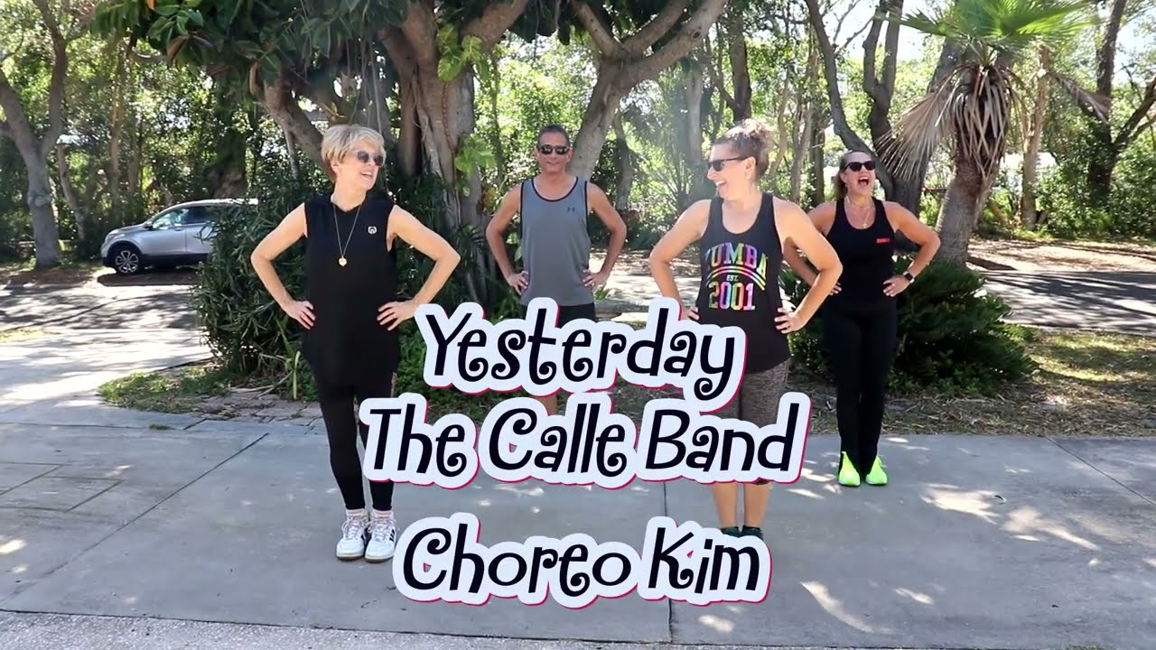 Yesterday | The Calle Band | Original by the Beatles | Bachata | Dance Fitness | Zumba Gold