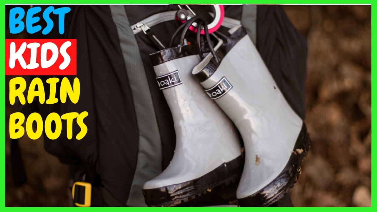 Rain Boots | Top 5 Best Rain Boots For Kids On Amazon