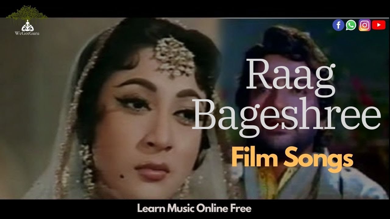 Raag Bageshree | Film Songs | WeGotGuru | Learn Music Online