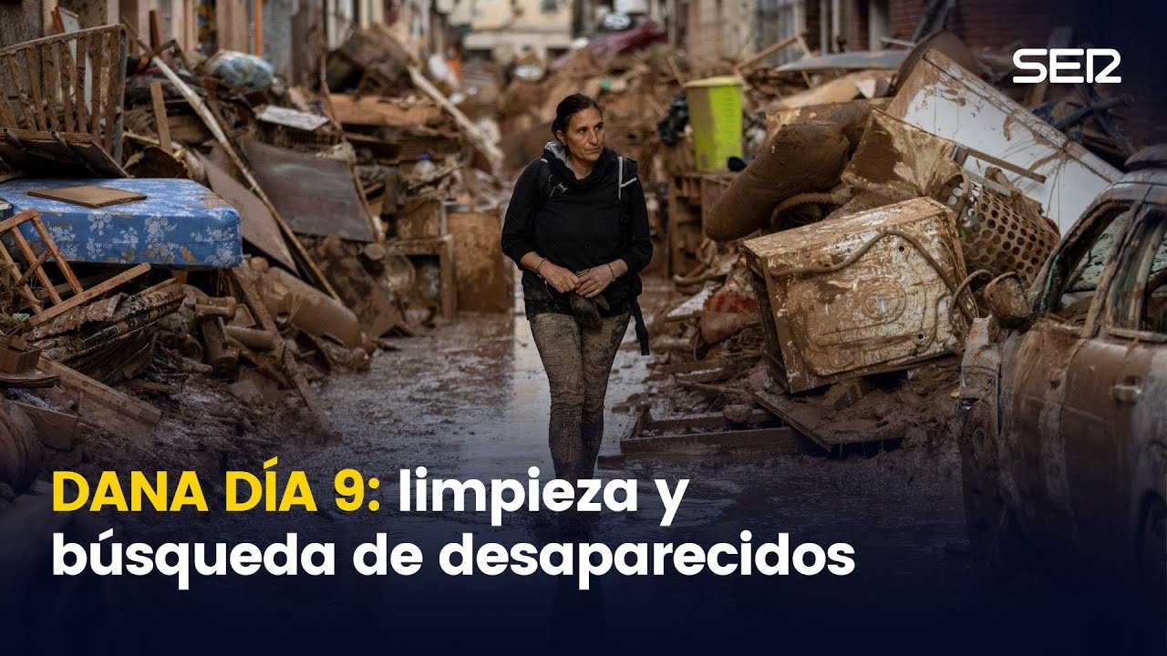 DANA DÍA 9: limpieza y búsqueda de desaparecidos