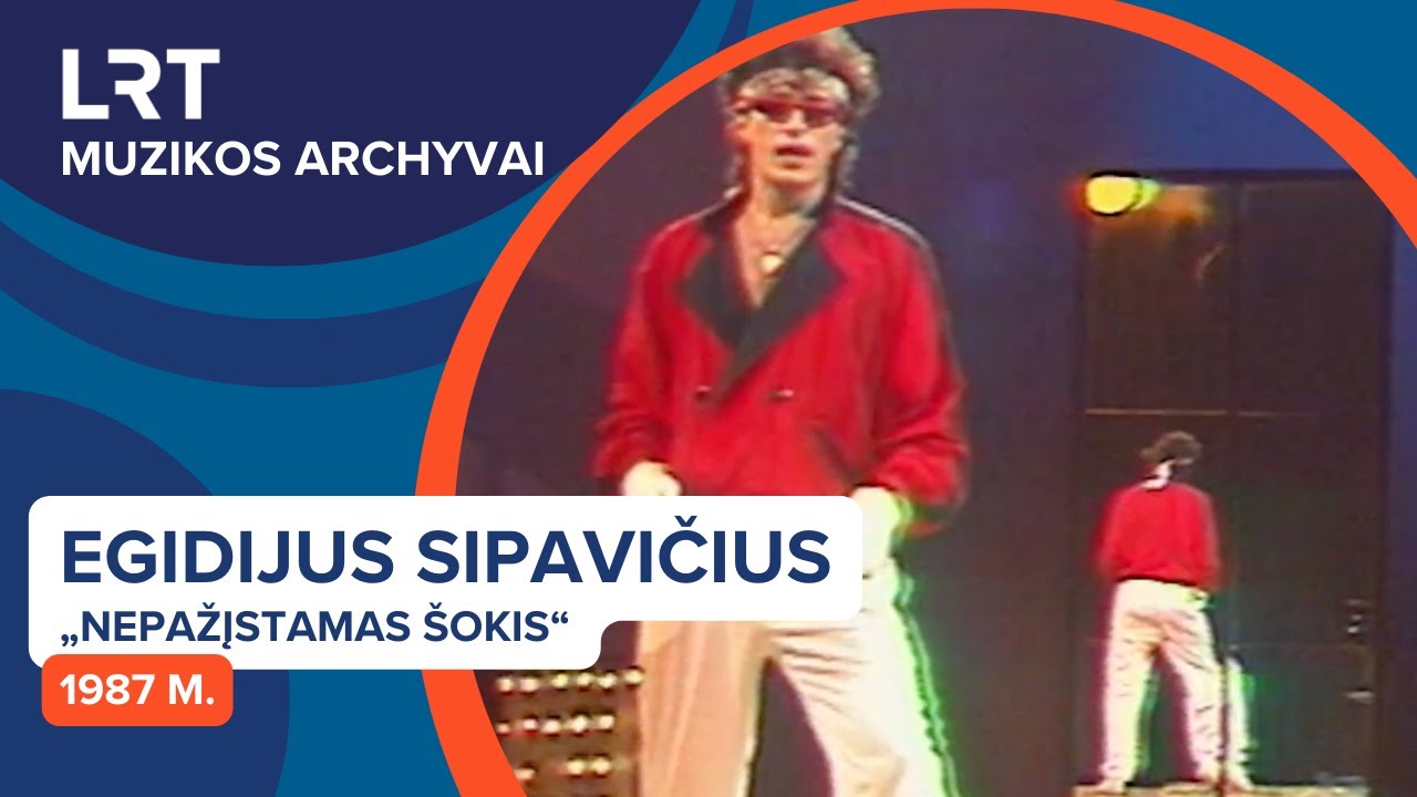 Egidijus Sipavičius – „Nepažįstamas šokis“ (1987 m.) | LRT muzikos archyvai