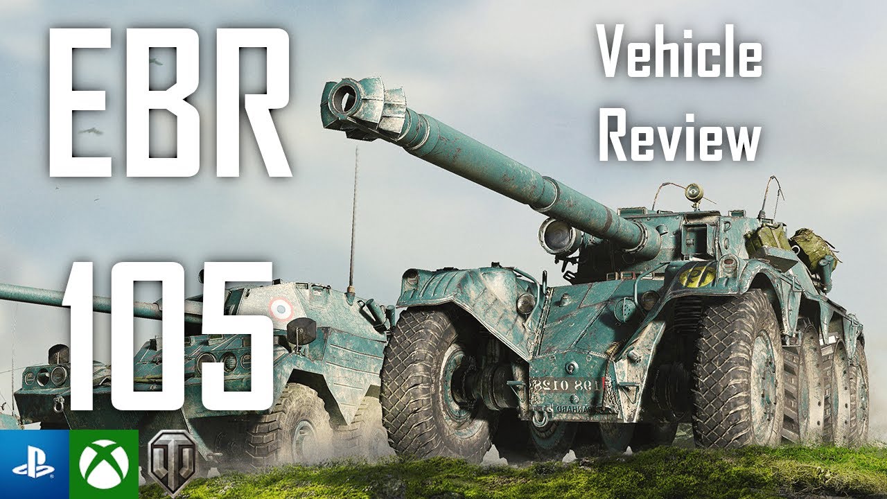 | EBR 105 Vehicle Review | World of Tanks Modern Armor | WoT Console | British Invasion |
