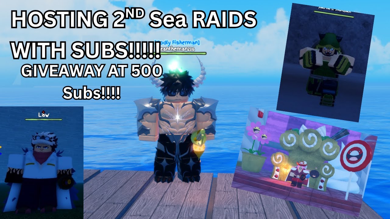 [GPO] Hosting Second Sea Raids With Subs Anyone Can Join!!!!! Giveaway at 500 subs!!!!
