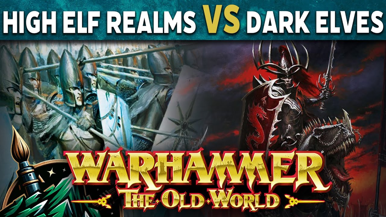 High Elves vs Dark Elves Warhammer The Old World Battle Report