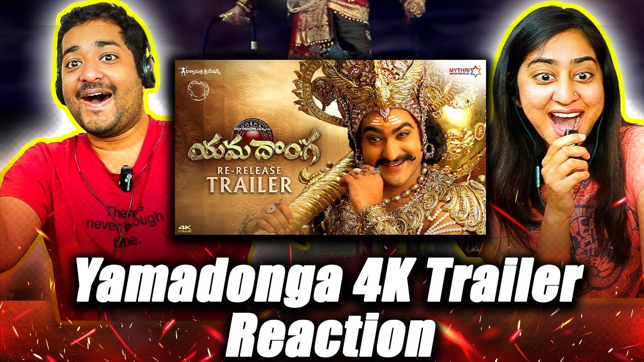 Yamadonga 4K Trailer Reaction | Man Of Masses NTR | SS Rajamouli | Mohan Babu | Priyamani