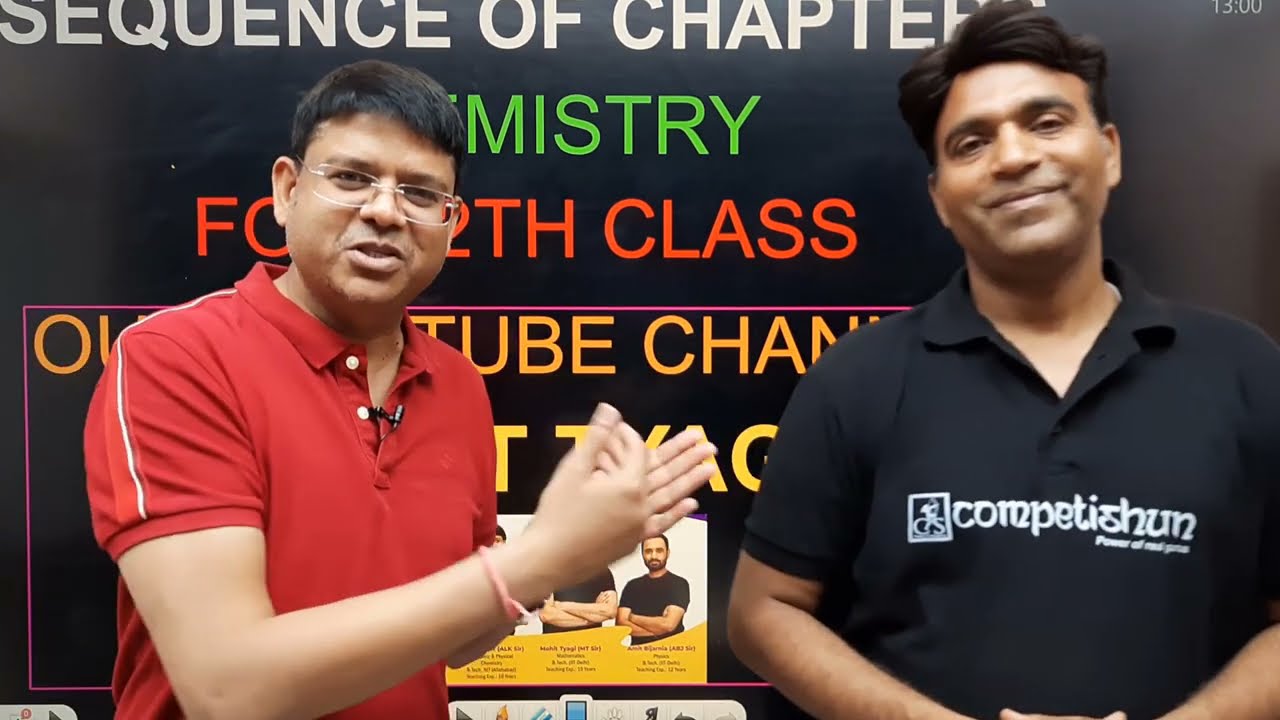Chapter Sequence of Chemistry to be followed for class 12th students | Target JEE Main 2022 IIT Adv|