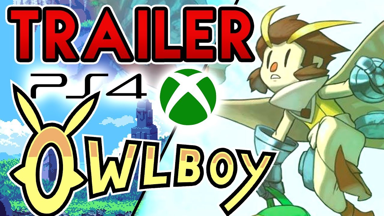 Trailer: Owlboy - PS4/Xbox One - D-Pad Studio - 10 de abril