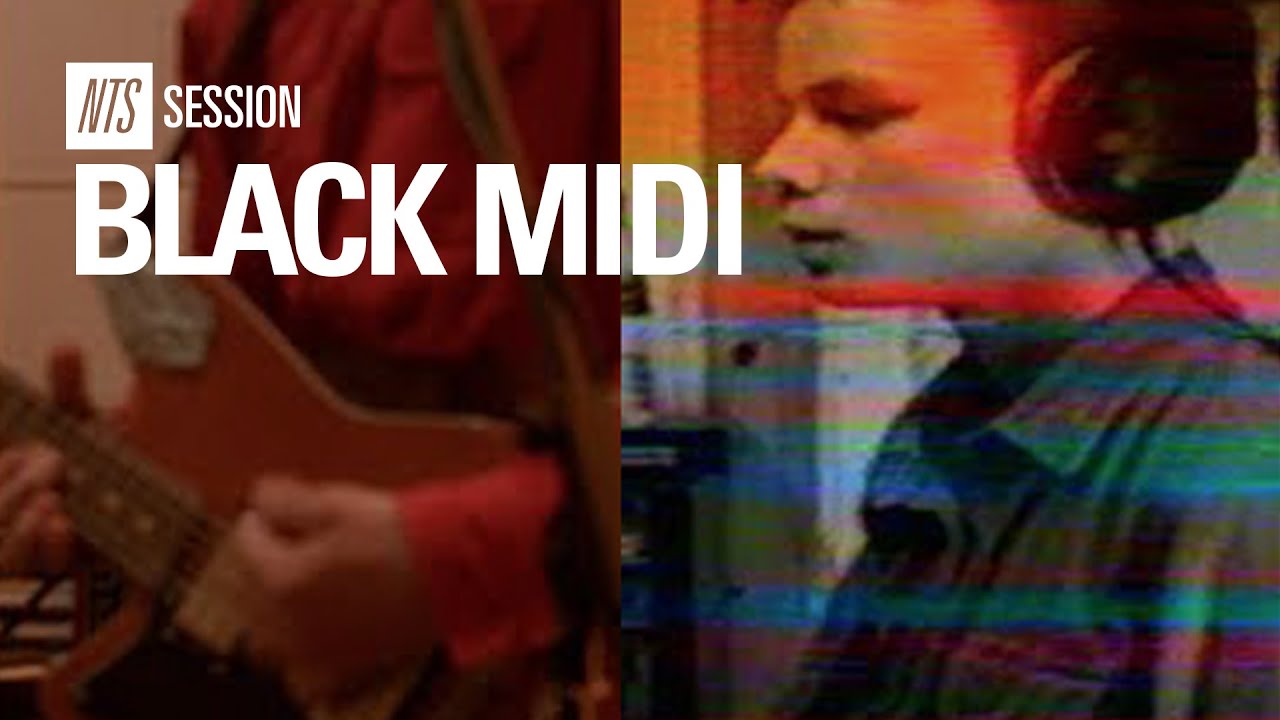 Black Midi | NTS Session