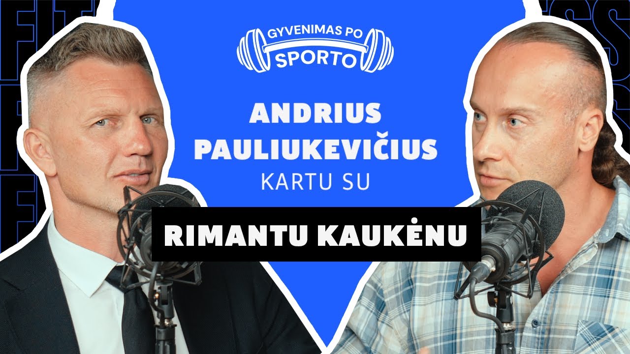 Rimantas Kaukėnas: &bdquo;Jei treneris būtų pasakęs: tau reikia sportuoti 16 valandų, a&scaron; būčiau tą daręs&ldquo;