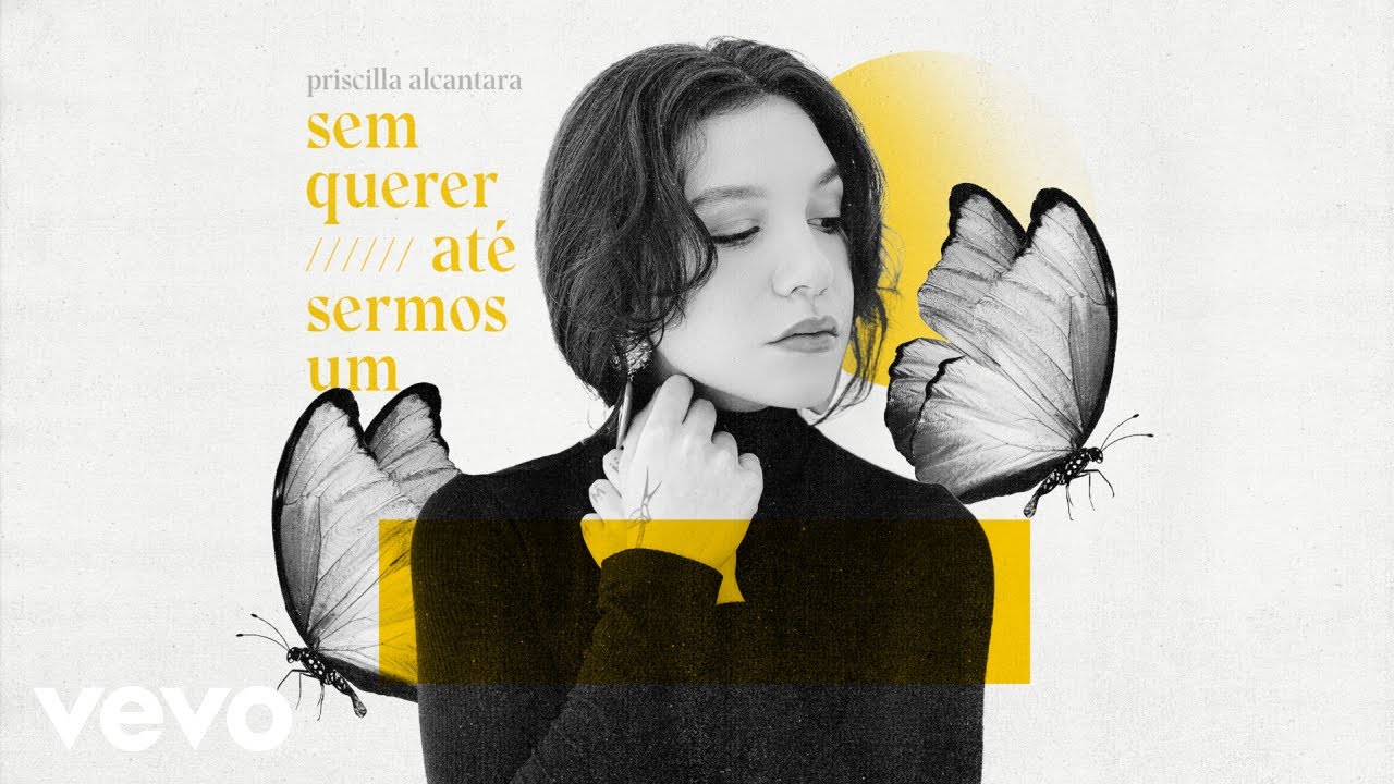 PRISCILLA, Priscilla Alcantara - Até Sermos Um / Sem Querer (Ao Vivo)