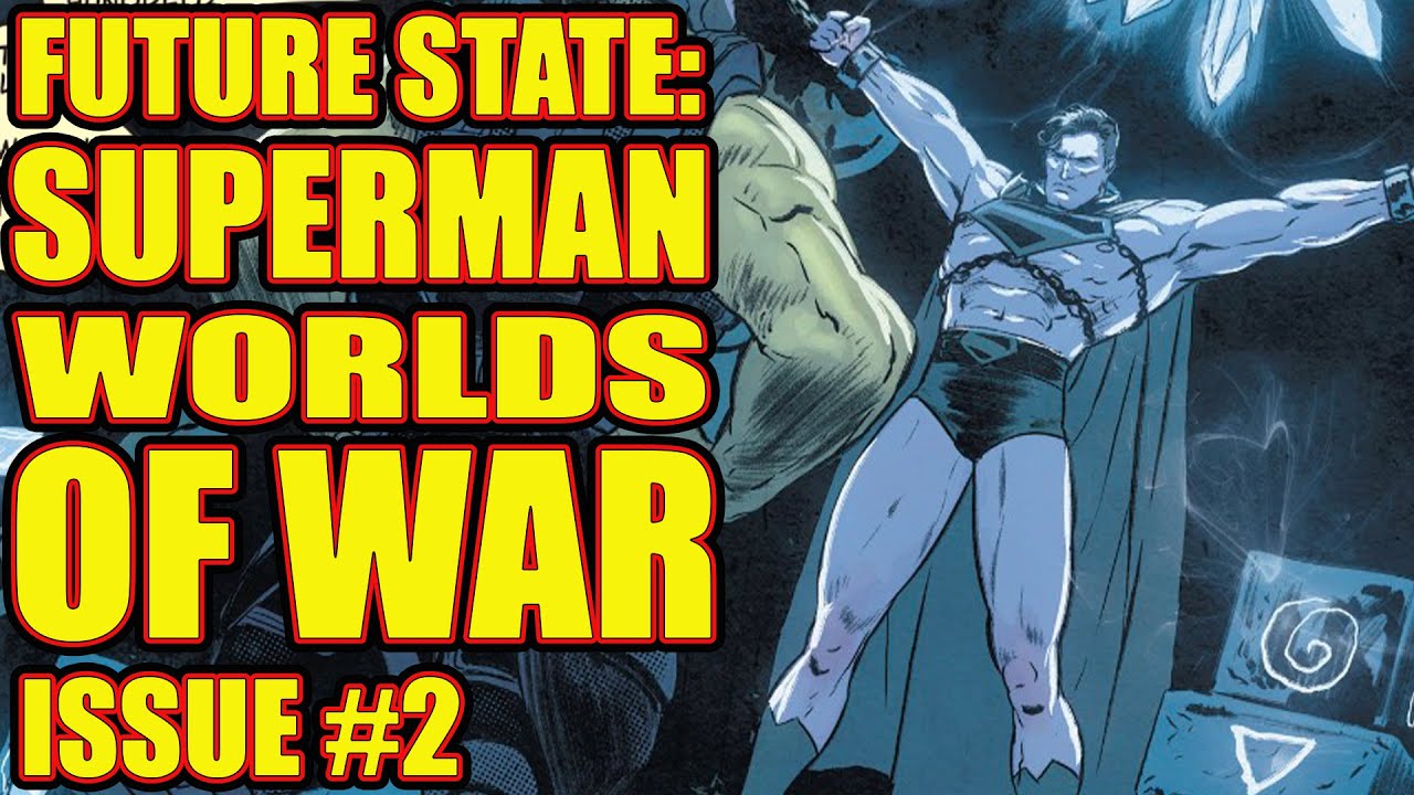 Future State: Superman Worlds of War (issue 2, 2021)