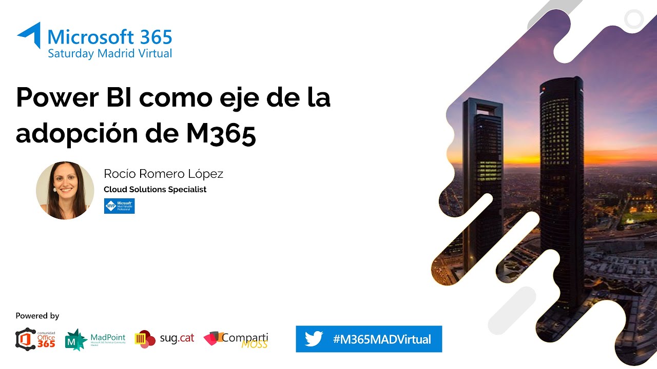 Track 3 09:30 PowerBI como eje de la Adopción de M365