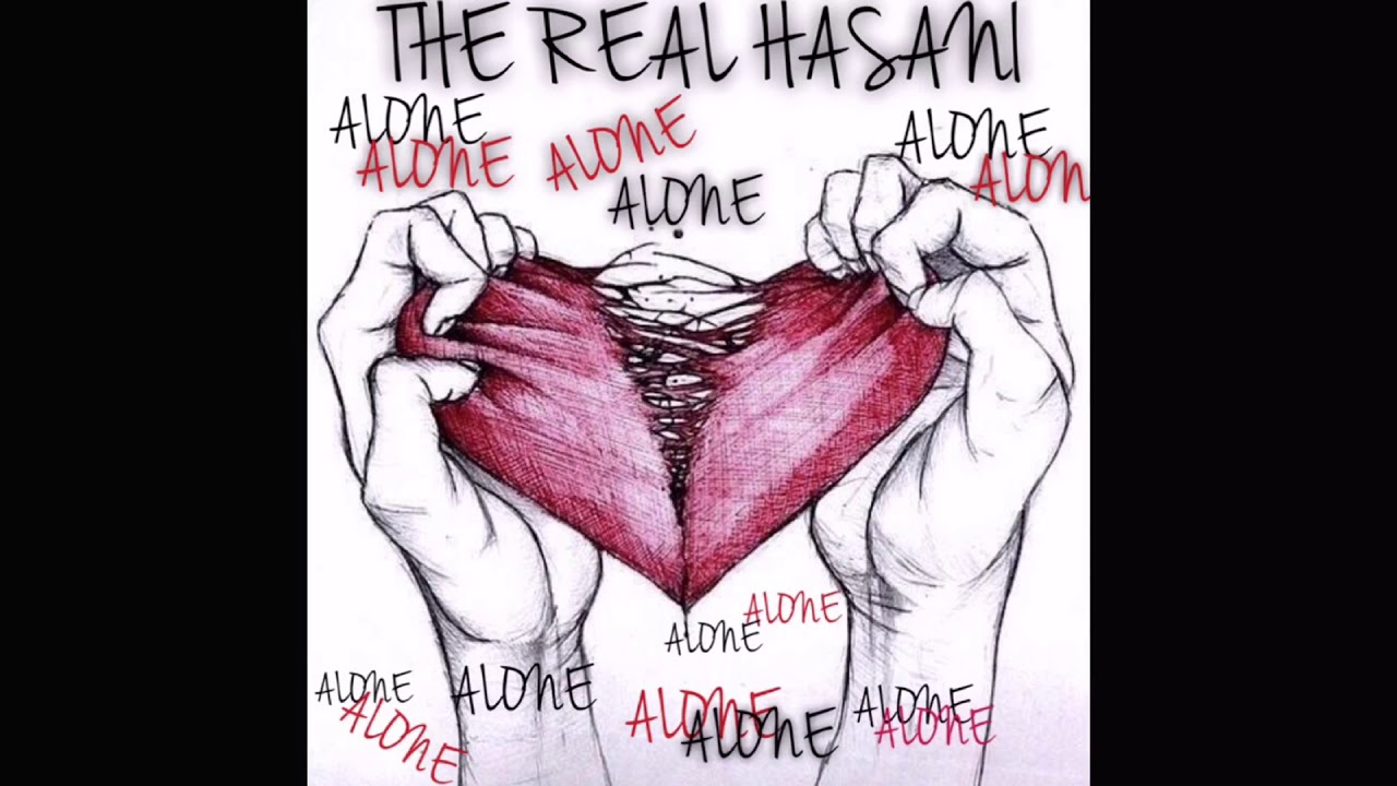 TheRealHasani - Alone prod. By @TheRealHasani