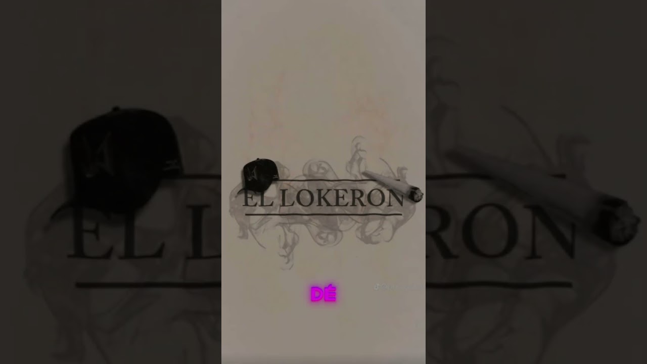 [EL LOKERON]🔥 