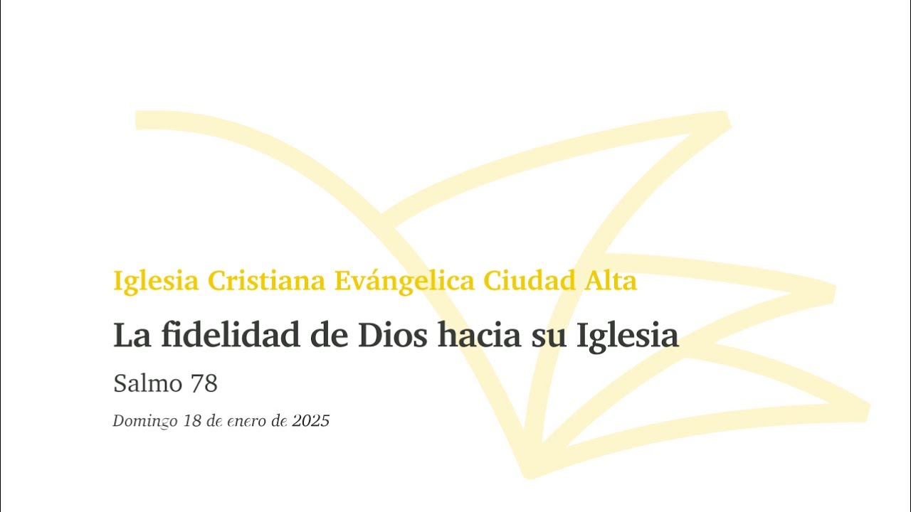 La fidelidad de Dios hacia su Iglesia