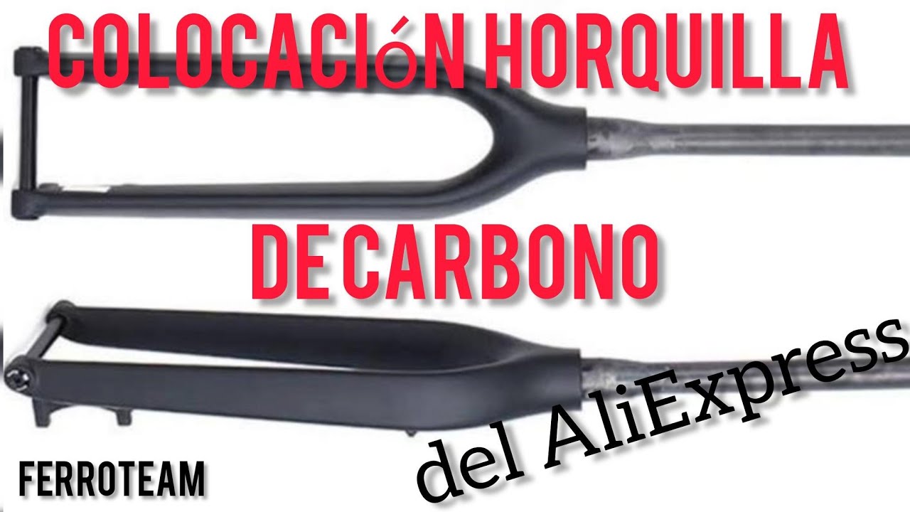 COMO PONER HORQUILLA DE CARBONO