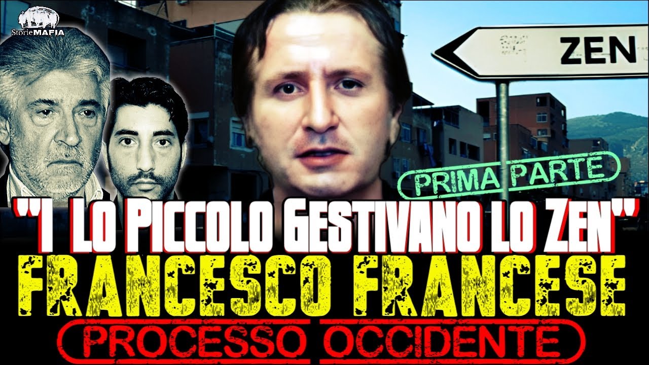 I Lo Piccolo Gestivano lo Zen Francesco Francese! Prima Parte #storiemafia #perte