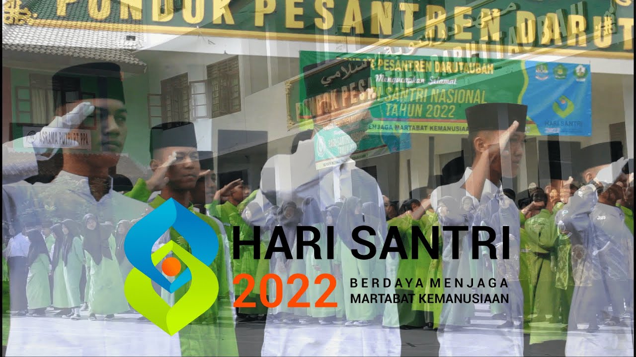 HARI SANTRI NASIONAL 22 Oktober 2022 #harisantrinasional