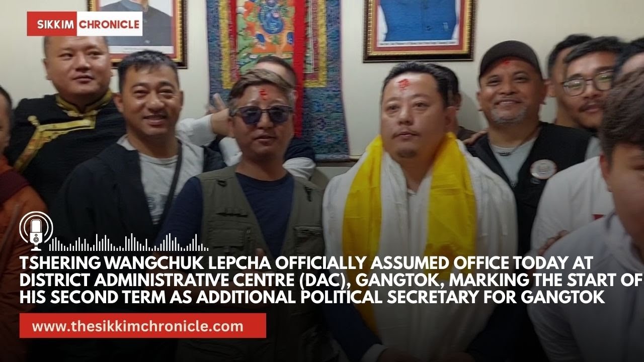 Tshering Wangchuk Lepcha officially assumed office today at  District Administrative Centre