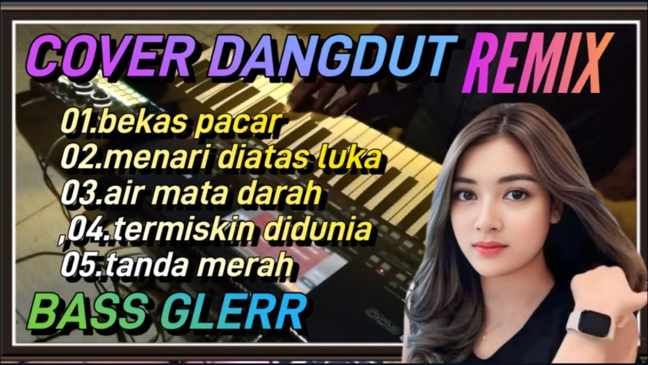 MANUAL DANGDUT REMIX ORGEN TUNGGAL PALING DICARI AUDIO BENING 