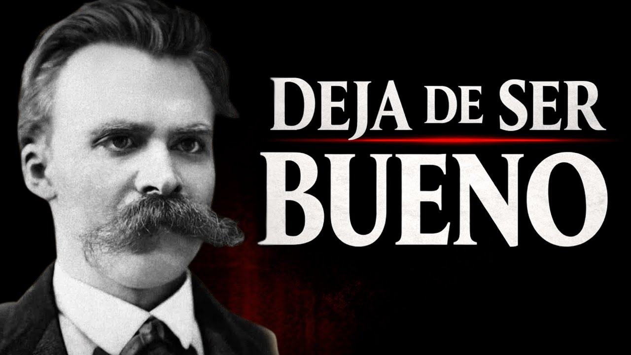 Deja de Ser Bueno y Conviértete en Poderoso - Nietzsche Oscuro