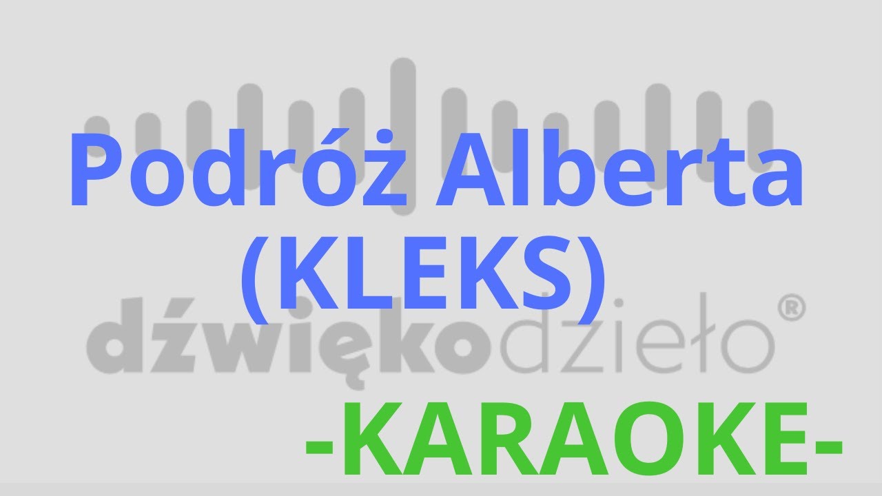 Podróż Alberta (Akademia Pana Kleksa)- Dźwiękodzieło® Instrumental Podkład Karaoke