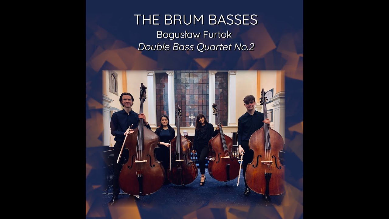 Double Bass Quartet No. 2 - Bogusław Furtok | The Brum Basses