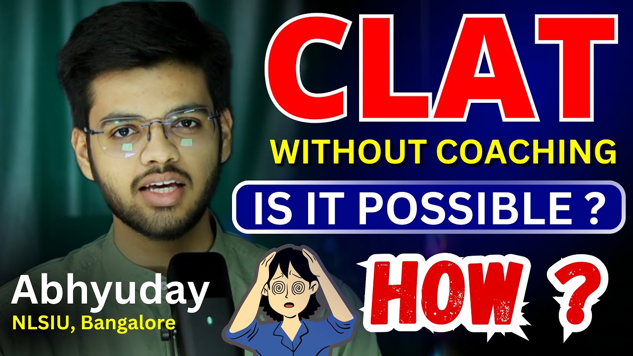 Crack CLAT with self preparation | Is it really possible | clat without coaching | Abhyuday Pandey