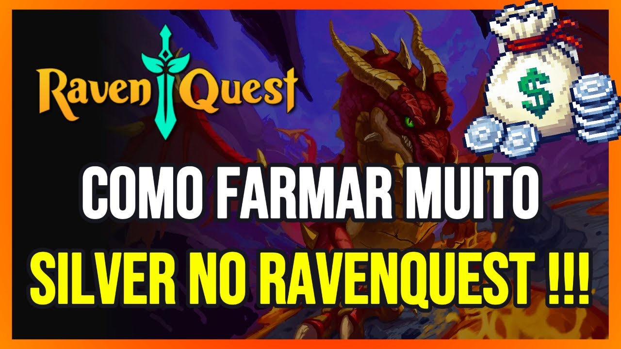 Como farmar MUITA GRANA ! Como Farmar silver no Ravenquest !!