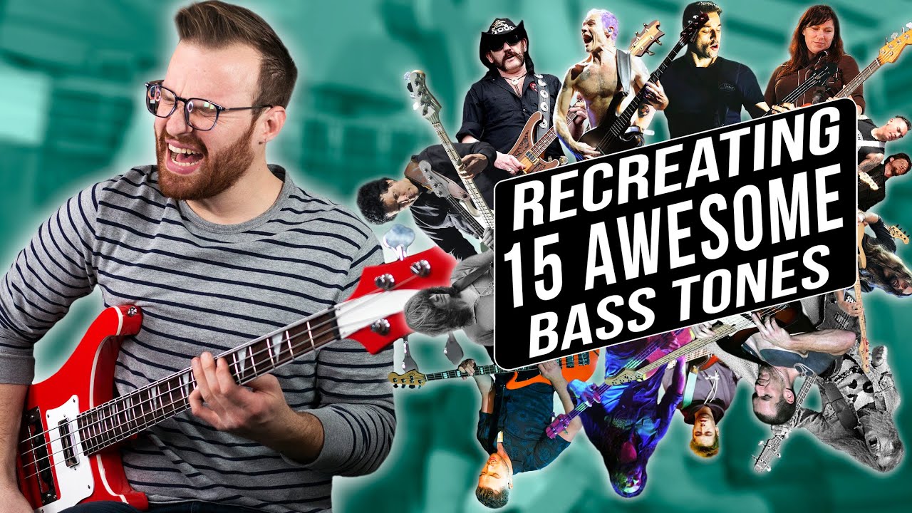 Recreating 15 Awesome Bass Tones!