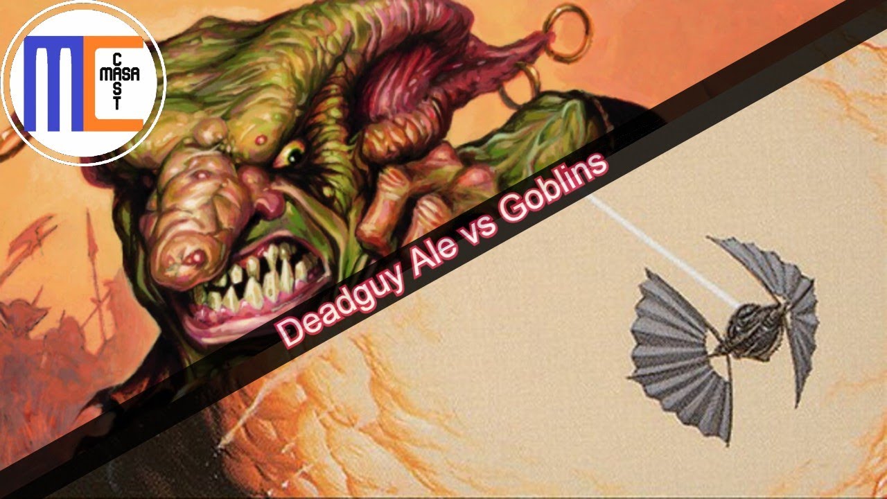 [Premodern] Deadguy Ale vs Goblins