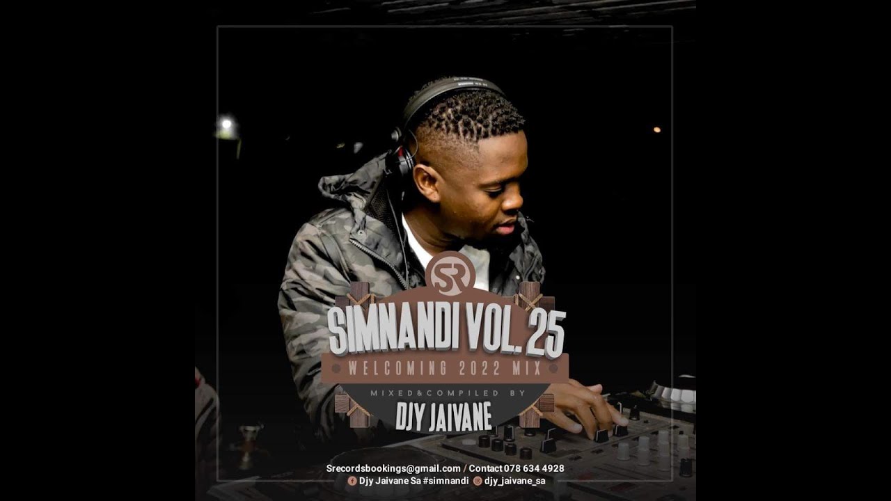 DJ Jaivane - Simnandi Vol 25 (