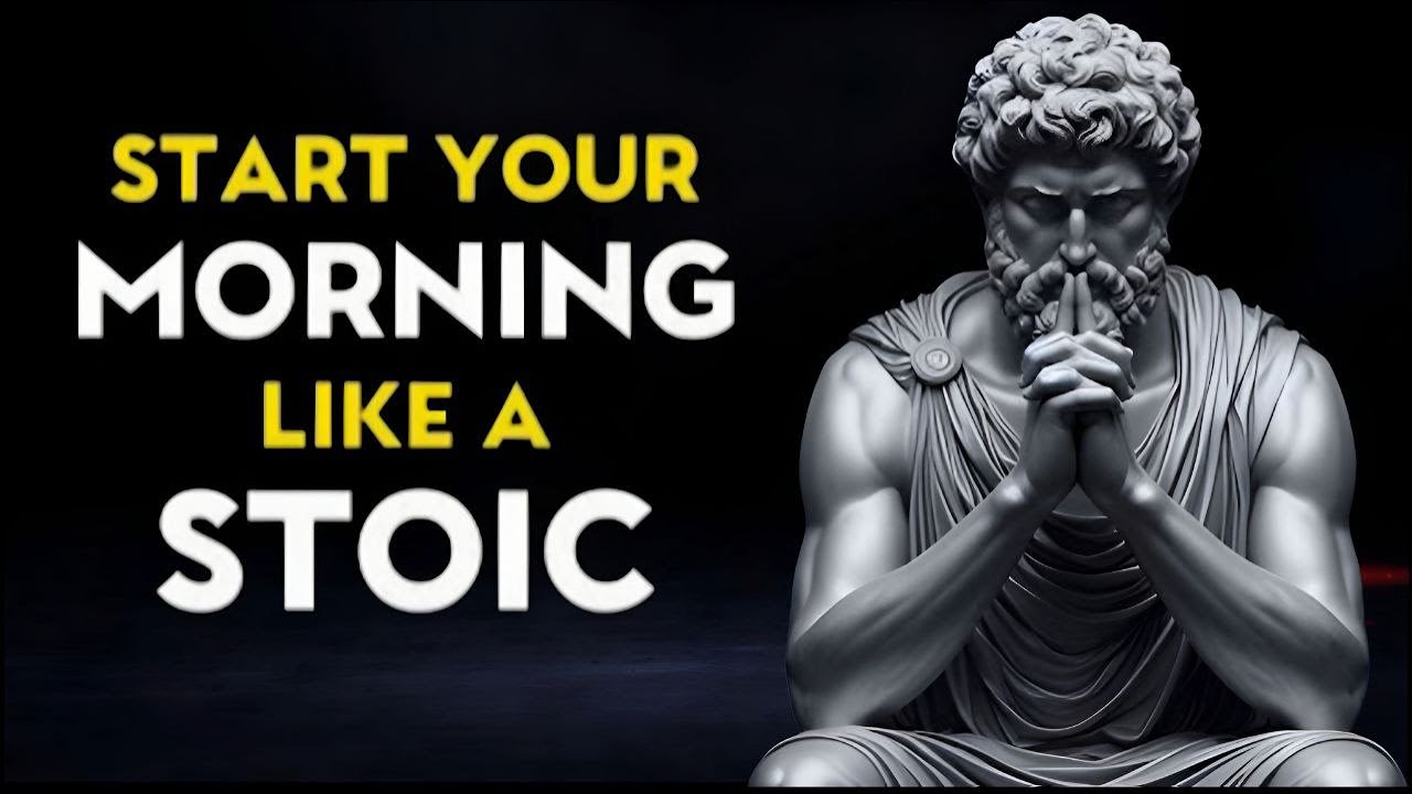 12 Stoic Morning Practices to Start Your Day with Strength and Clarity | Stoicism