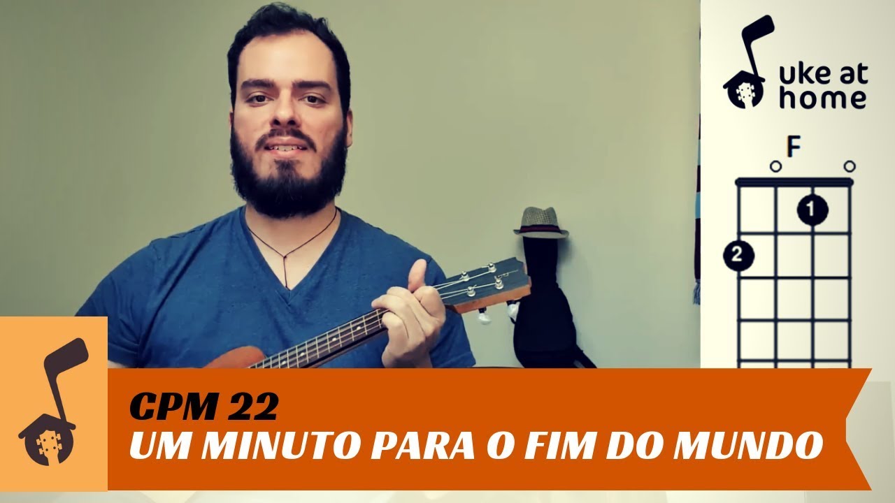 CPM 22 - Um Minuto Para O Fim Do Mundo | Ukulele tutorial