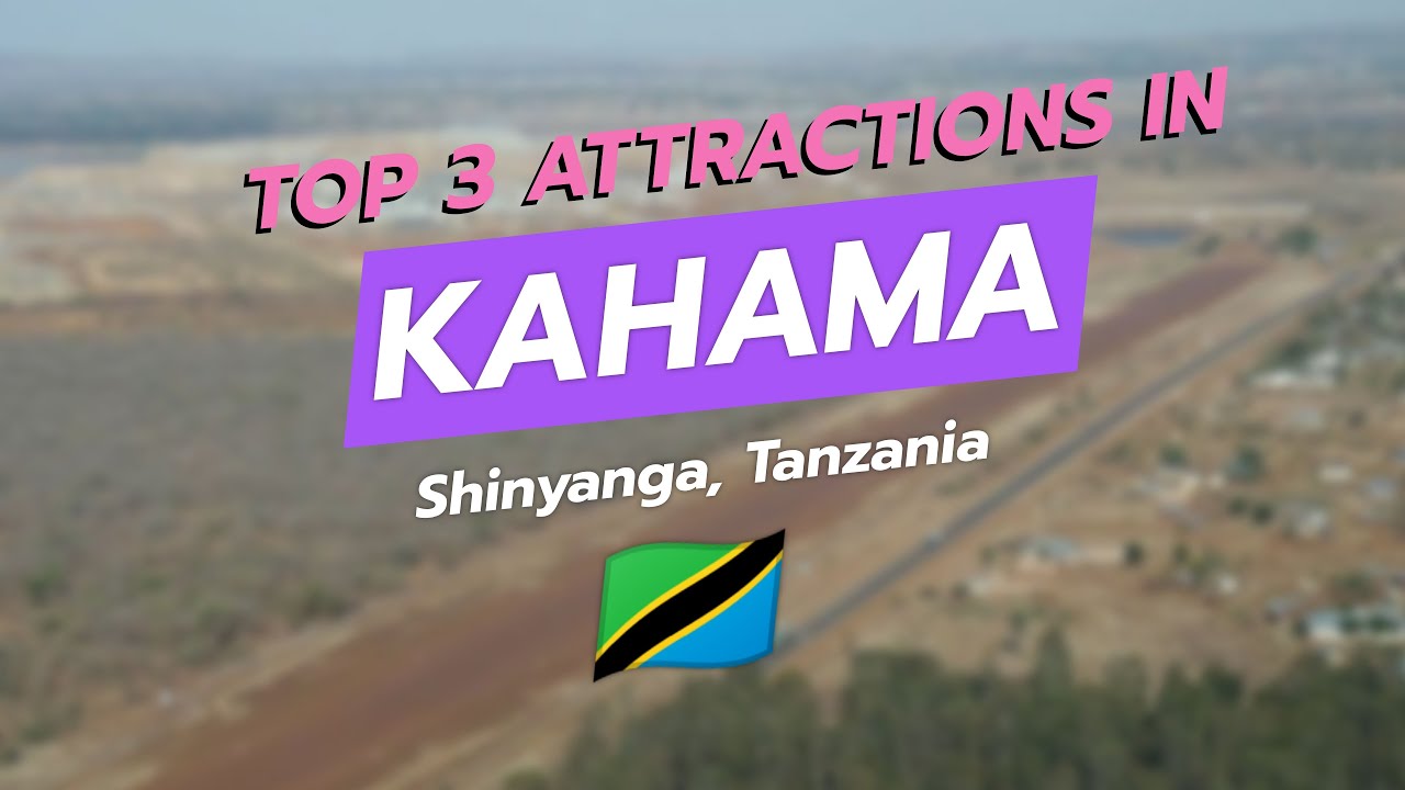 Топ-3 достопримечательности Кахамы, Танзания 🇹🇿✨ | Шахта Буланхулу, рынок Кахама и местная жизнь