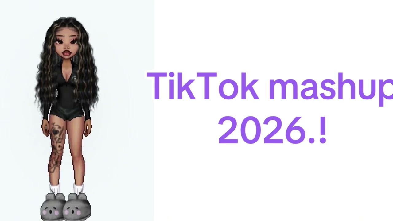 TikTok mashup.!/January 2026.!❣️❣️