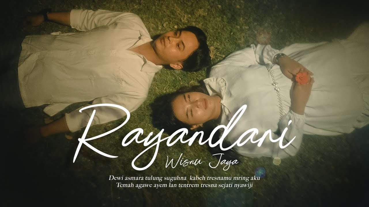 RAYANDARI - WISNU JAYA (OFFICIAL LIRIK VIDEO) Dewi asmara tulung suguhna kabeh tresnamu mring aku