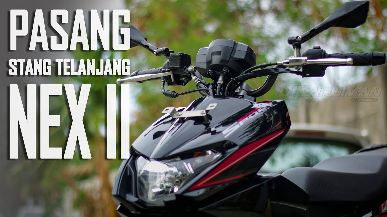 TUTORIAL | CUMA 2 JAM.. PASANG SENDIRI STANG TELANJANG DI SUZUKI NEX II
