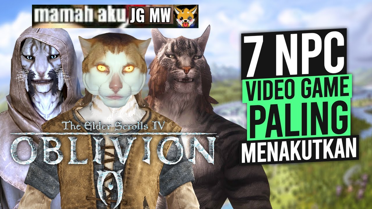 7 NPC GAME Paling Menakutkan