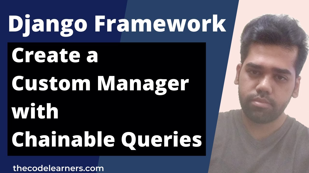 Django Create a Custom Manager with Chainable Queries