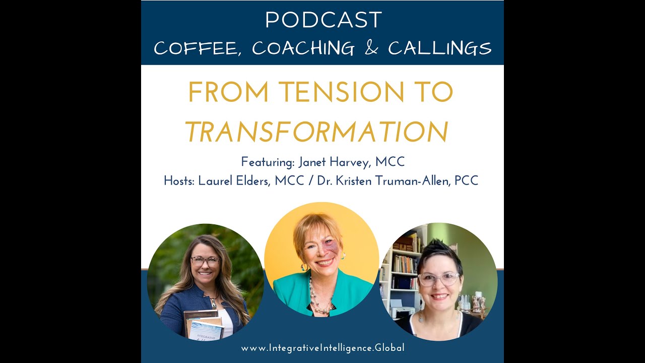 From Tension to Transformation with Janet Harvey