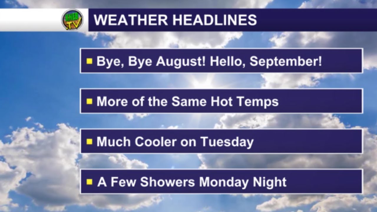 Thursday Evening Forecast- August 31, 2023