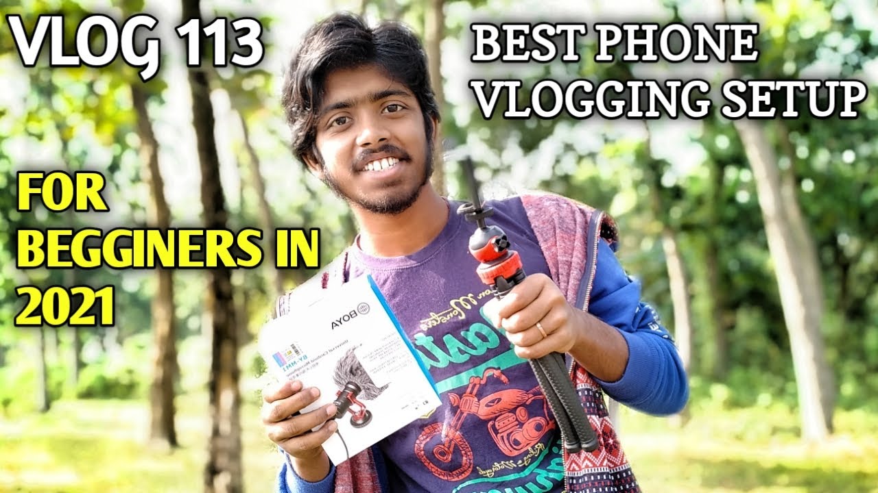 BEST PHONE VLOGGING SETUP FOR BEGGINERS IN 2021 || MONO'S VLOGS