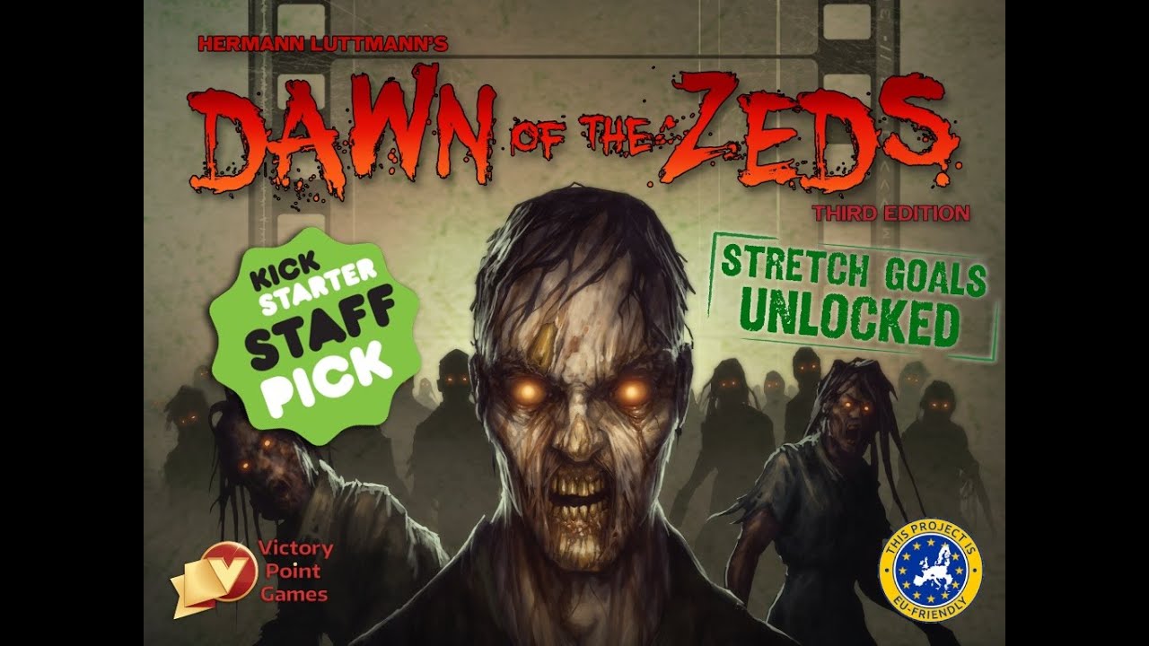 PART 1 - Dawn of the Zeds - 3rd Edition
