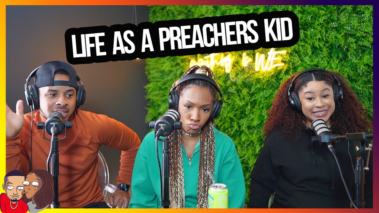 The Pressures of Being a Preachers Kid feat. Llexis Logan