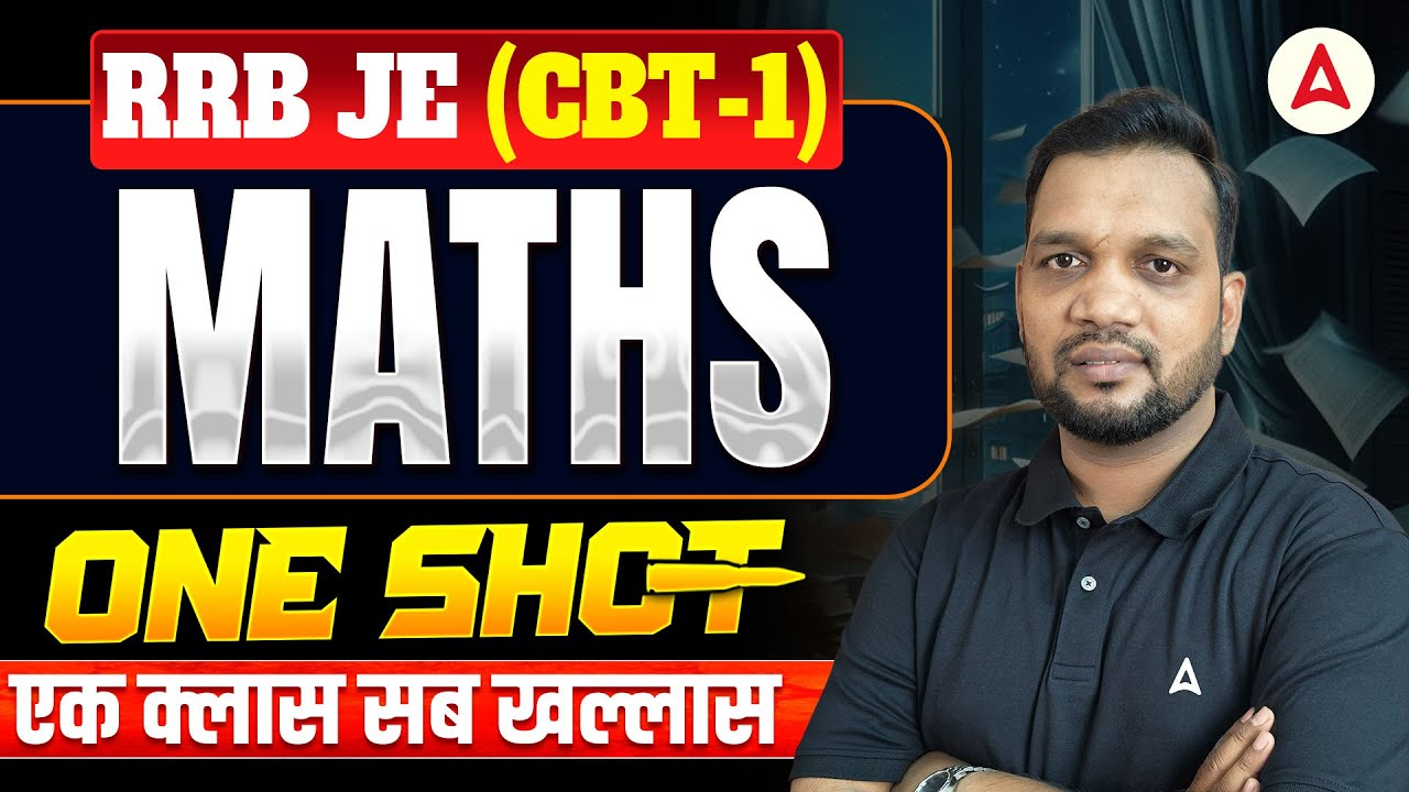 RRB JE Math Marathon Class | RRB JE CBT-1 One Shot Class | Full Syllabus 2025 | By Avinash Sir